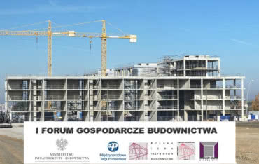 I Forum Gospodarcze Budownictwa